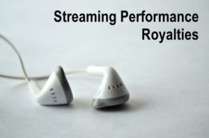 Streaming performance royalties