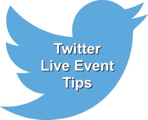 Twitter live event tips