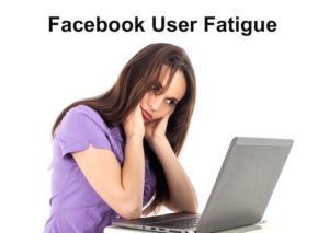 Facebook user fatigue