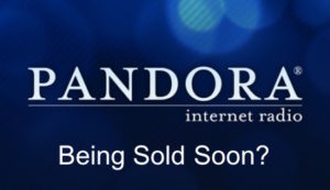 Pandora being sold?