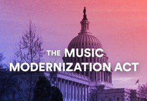 Music Modernization Act on the Music 3.0 Blog