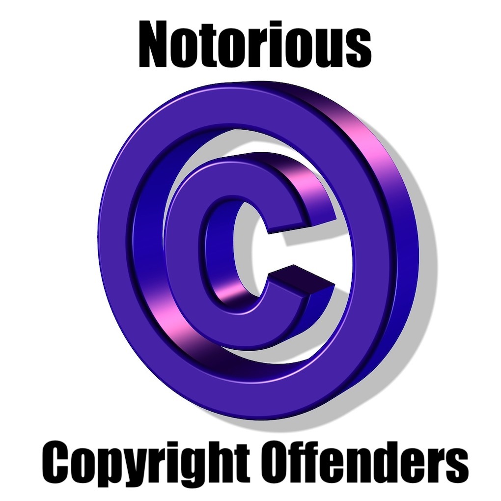 Notorious copyright offenders image