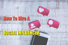 How to hire a social influencer image