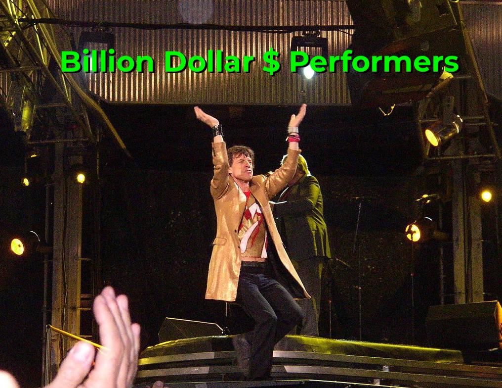 Billion dollar performers according to Pollstar on the Music 3.0 Blog