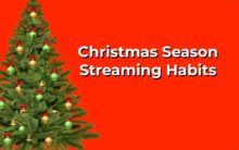 Christmas season streaming habits