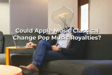 Could Apple Music Classical change pop music royalties?