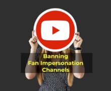 YouTube banning fan impersonation channels