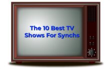 The 10 best TV shows for synchs