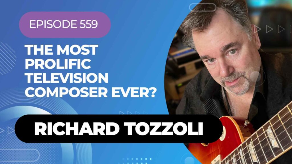 Television composer Richard Tozzoli - Episode 559