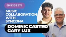 Dominic Castro and Gary Lux of SyncDNA - episode 578