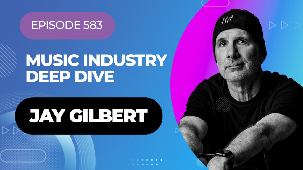 Jay Gilbert - Episode 583