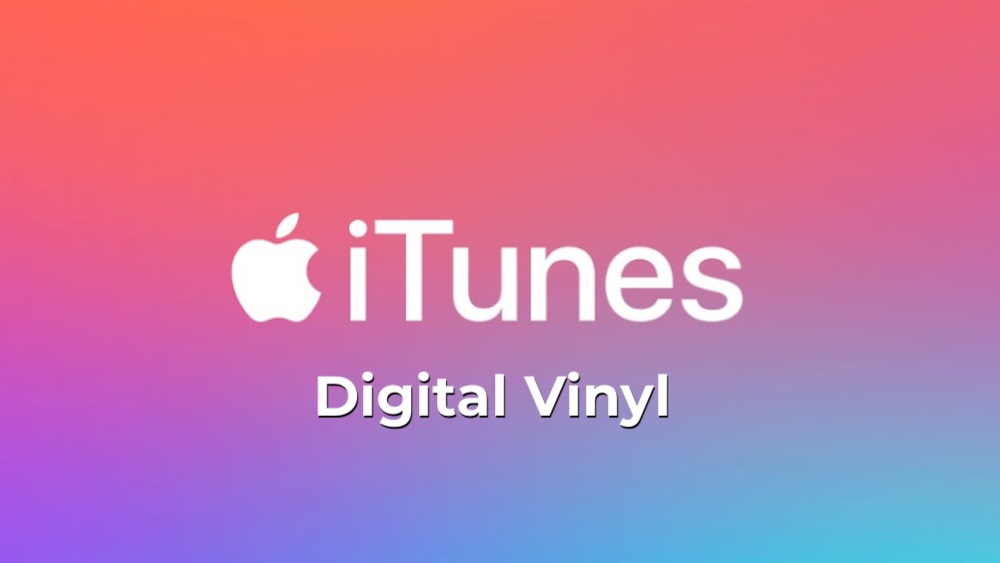 iTunes digital vinyl